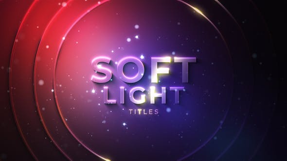 Soft Light Titles - Videohive 28585902 Download