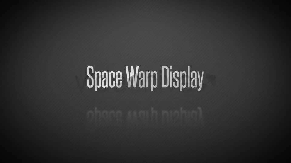 Space Warp Display - Download Videohive 5332868