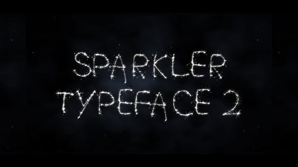 Sparkler Typeface II | After Effects - Download Videohive 35054252