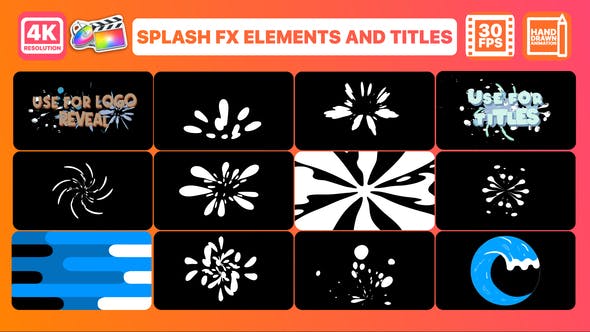 Splash FX Elements And Titles | FCPX - Download 32282523 Videohive