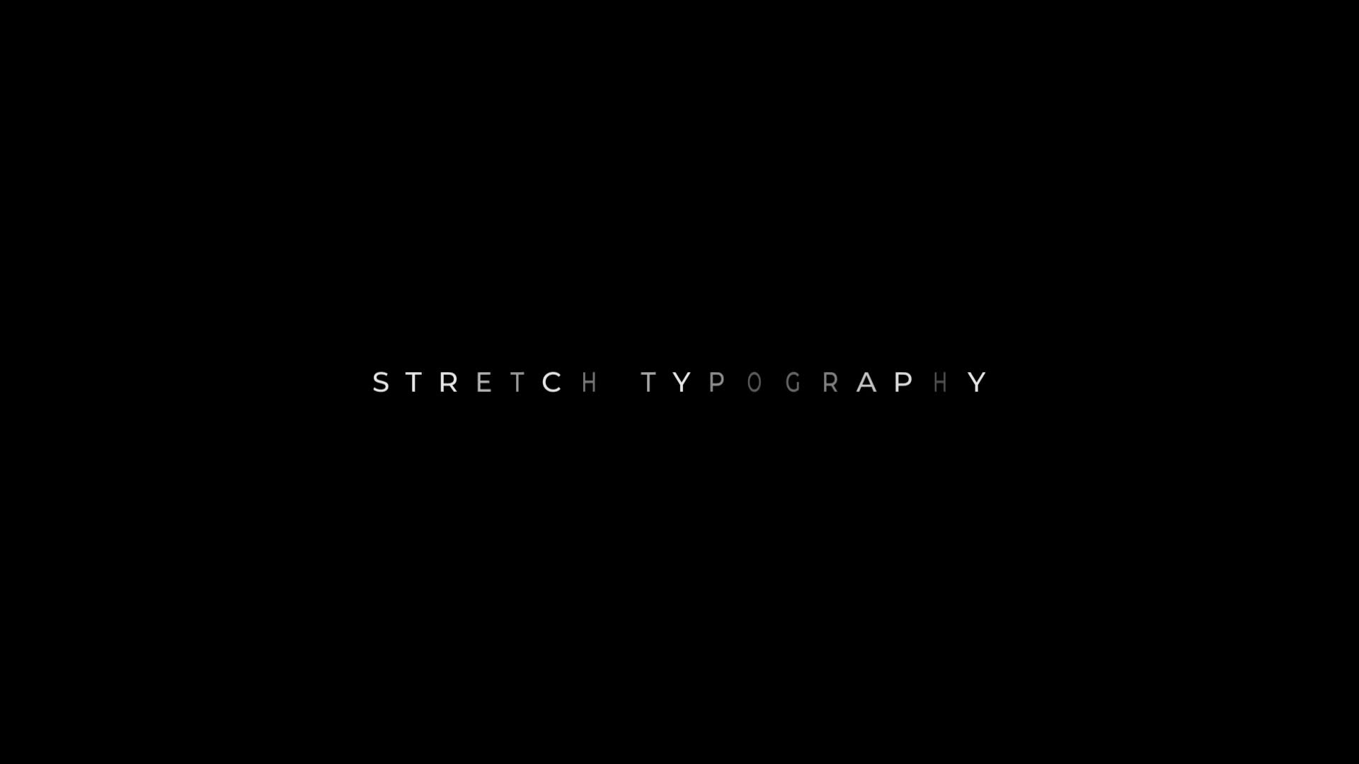 Stretch Typography Videohive 27034802 After Effects Image 1