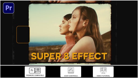 Super 8 Effect I Premiere - Videohive 37333709 Download