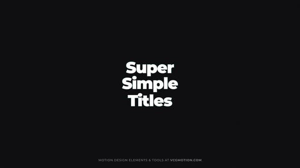 Super Simple Titles - Videohive Download 36379658
