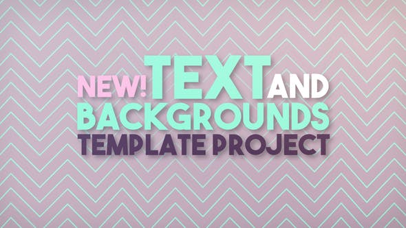 Text And Backgrounds Template - Videohive 21930492 Download