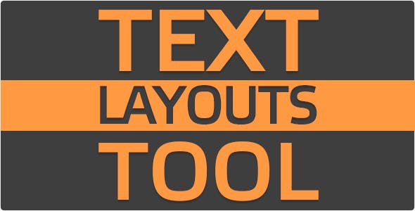 Text Layouts Tool - 11269001 Videohive Download