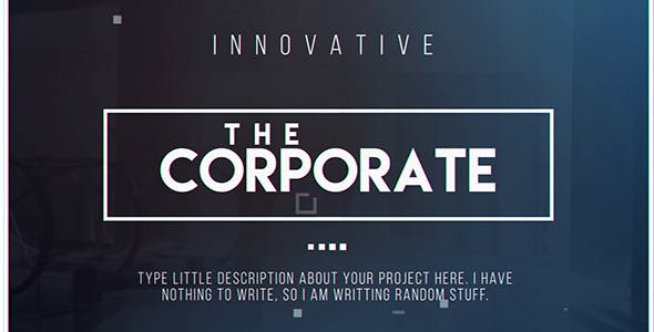 The Corporate - 19707262 Videohive Download