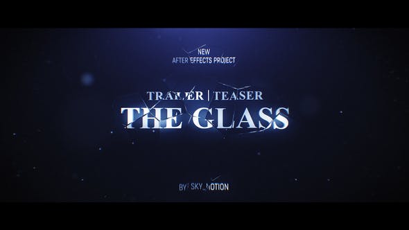 The Glass Trailer Teaser - Videohive Download 23157221
