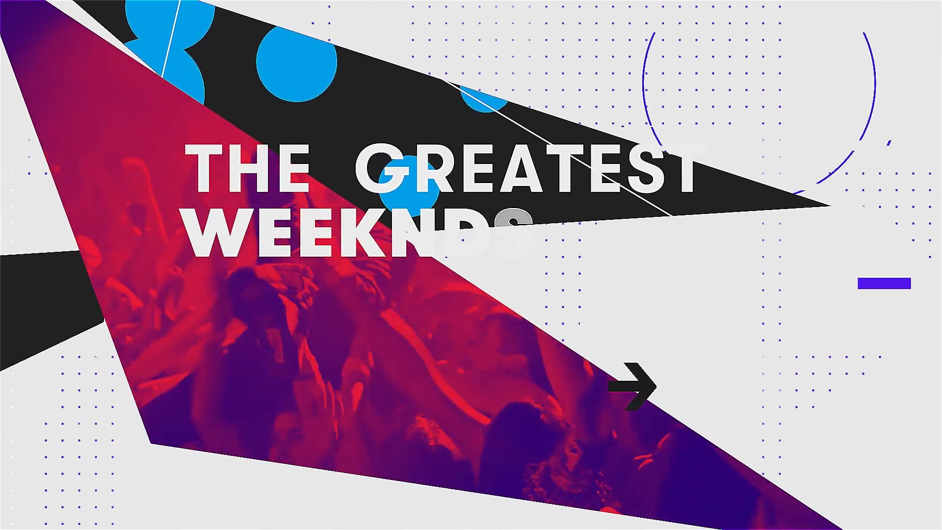 The Greatest Weekends Promo Videohive 24994934 After Effects Image 5