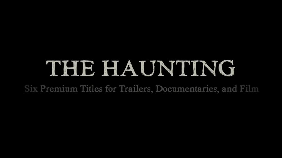 The Haunting Title Collection - Download Videohive 7447714
