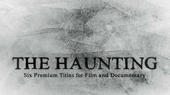 The Haunting Title Collection - Download Videohive 7447714