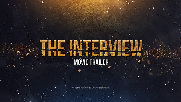 The Interview. Movie Trailer - Download Videohive 21409264