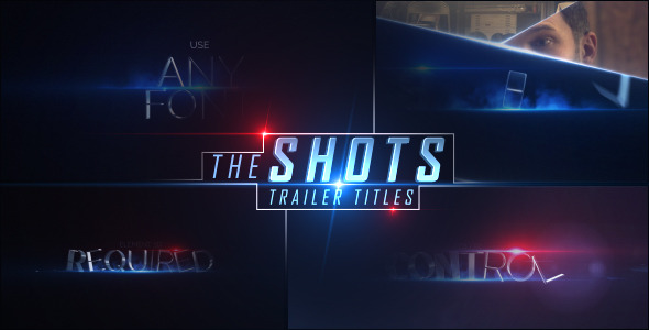 The Shots Trailer Titles - Download Videohive 12051712
