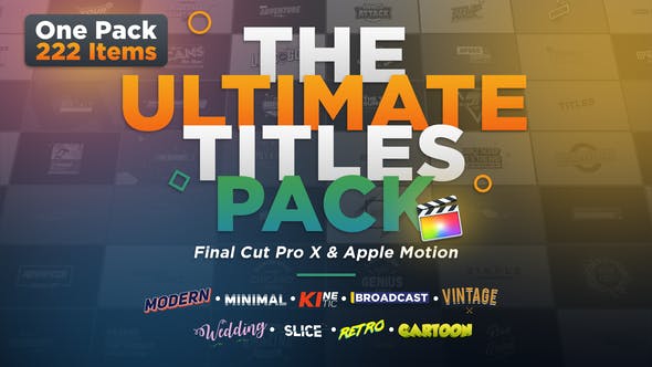 The Ultimate Titles Pack Final Cut Pro X & Apple Motion - Download 24335454 Videohive