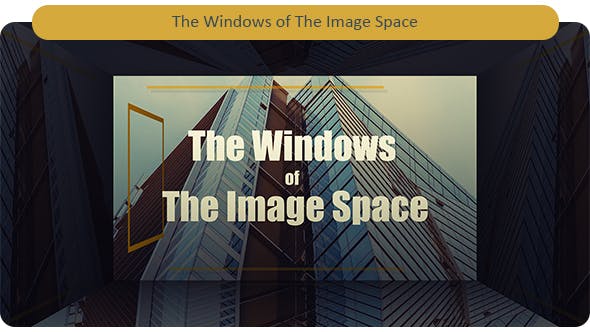 The Windows of The Image Space - Download 19347582 Videohive