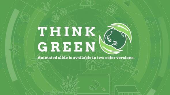 Think Green - Videohive 25542704 Download