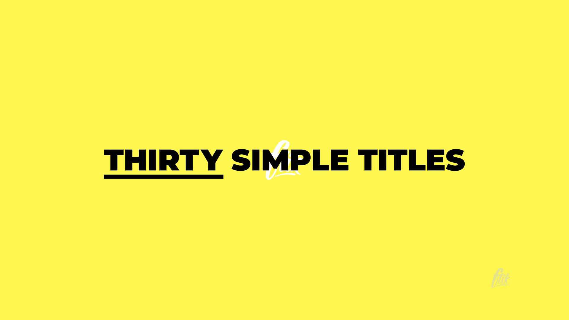 Thirty Simple Titles Videohive 24607878 After Effects Image 1