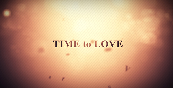 Time to love - Download Videohive 144195