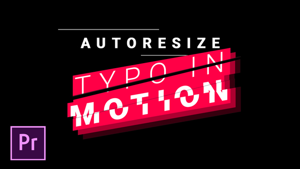 Titles and Lower Thirds Autoresizing Typo in Motion - Download Videohive 21875026