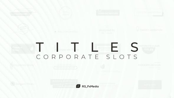 Titles | Corporate Slots - 32000574 Download Videohive