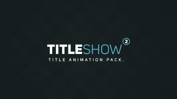 Titleshow 2 - Download 14704462 Videohive