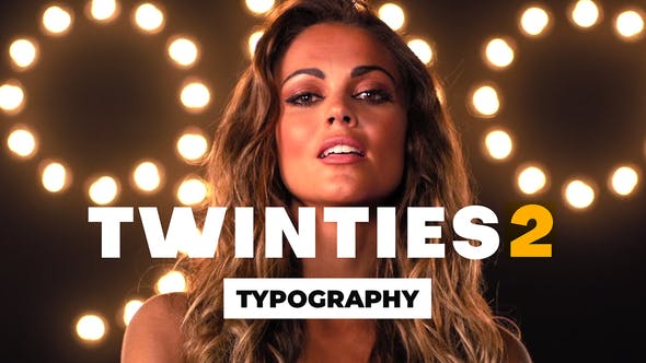 Twinties 2 opener Typography - Download 25284702 Videohive