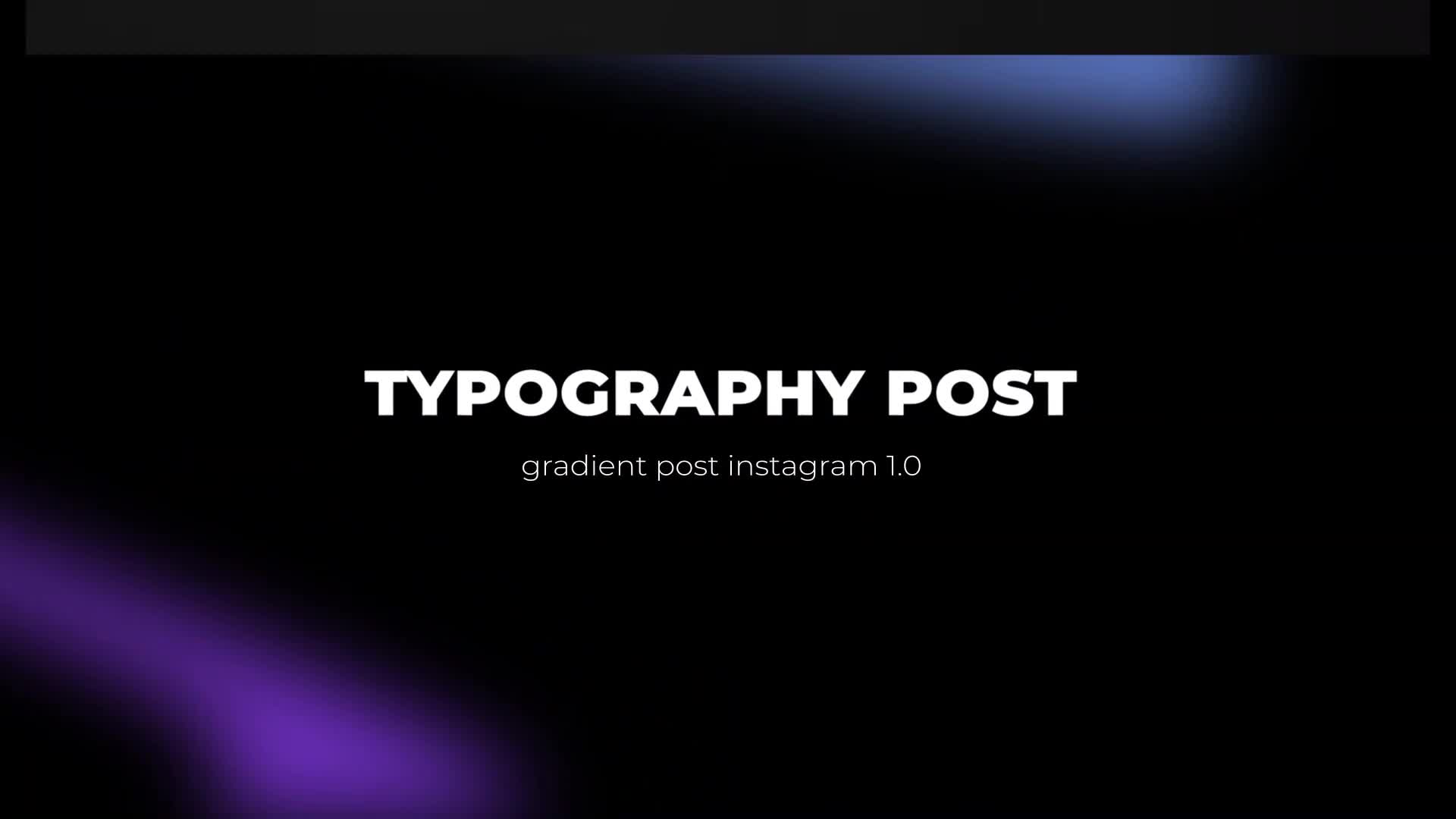 Typography gradient post instagram Videohive 30552602 After Effects Image 1