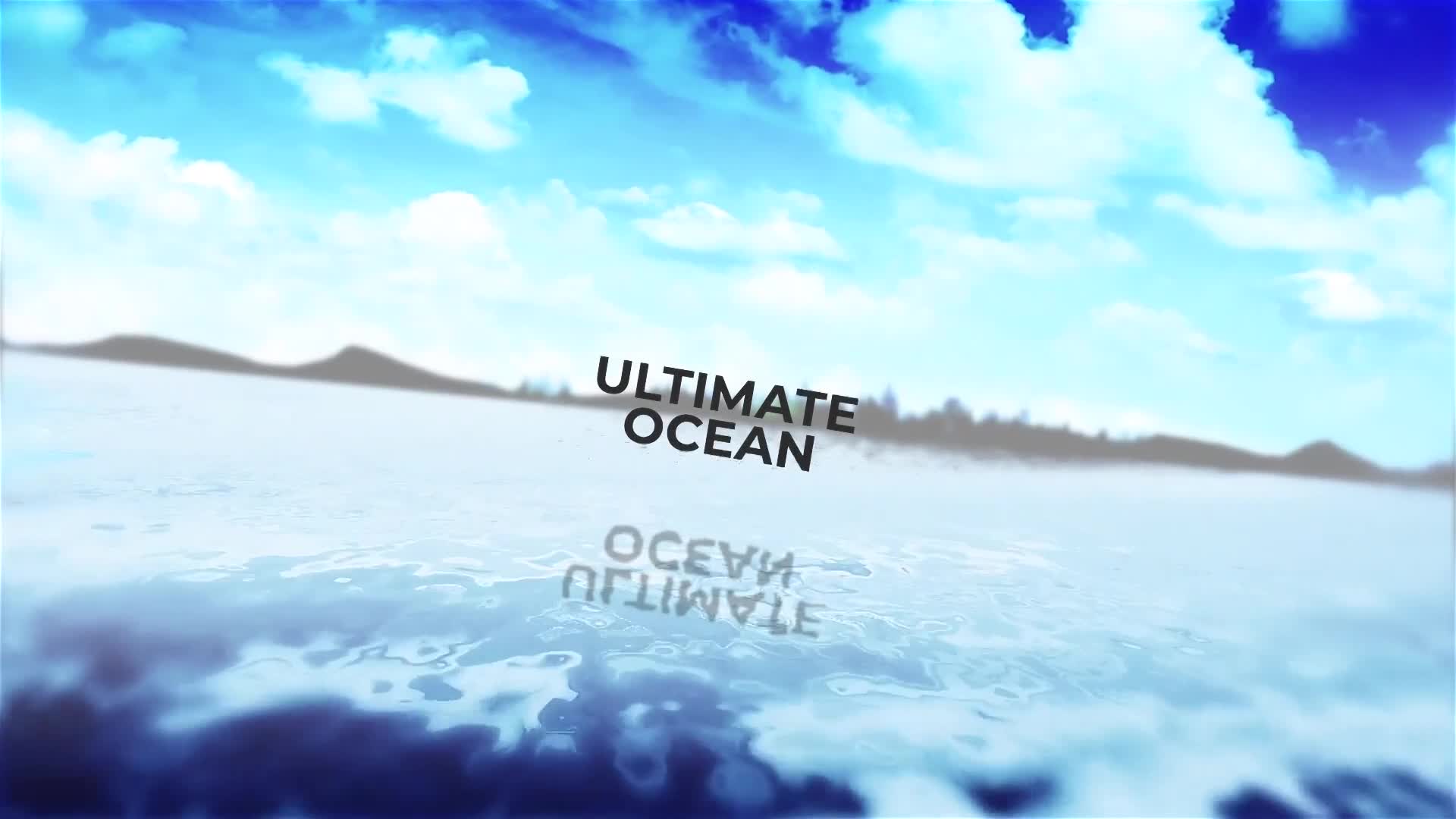 Ultimate Ocean for Credits Videohive 29554862 Apple Motion Image 1