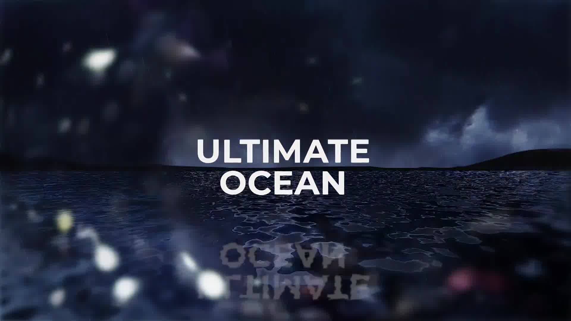 Ultimate Ocean for Credits Videohive 29554862 Apple Motion Image 11