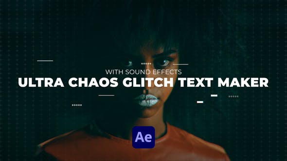 Ultra Chaos Glitch Text Maker | After Effects - Videohive Download 31625782
