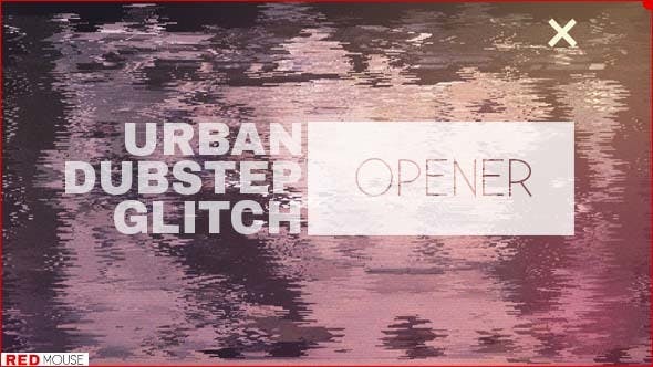 Urban Dubstep Glitch Opener - Videohive 13099343 Download