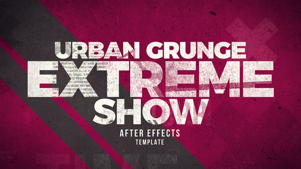 Urban Grunge Extreme Show - Videohive 31442561 Download