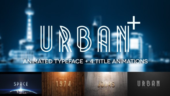 Urban Plus Animated Typeface and Title Pack - Download Videohive 12451522