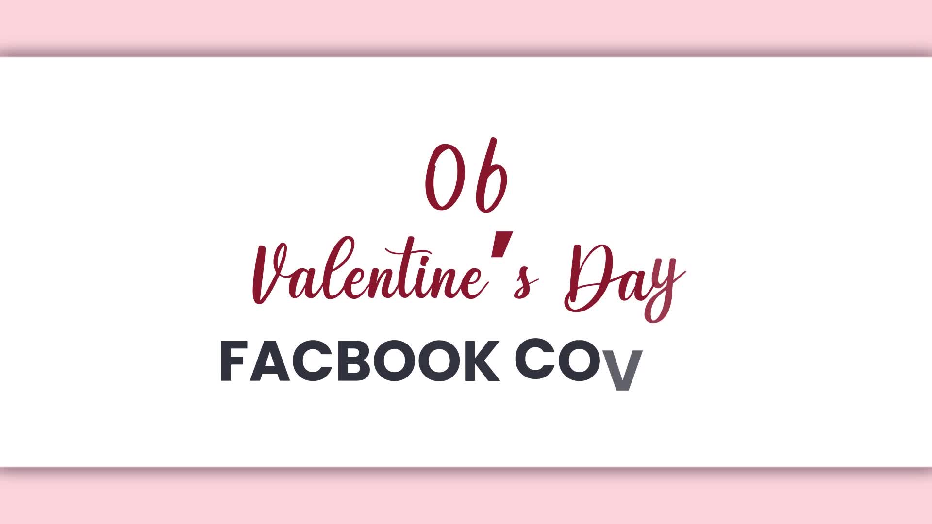 Valentine Day Facebook Cover Pack Videohive 35412617 After Effects Image 1