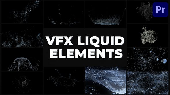VFX Liquid Pack | Premiere Pro MOGRT - Download 31300829 Videohive