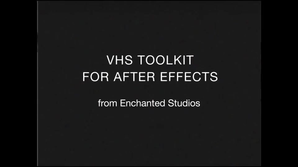 VHS Toolkit for After Effects - Download Videohive 22293606