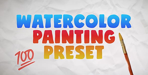 Watercolor Painting Preset - Videohive Download 28737316