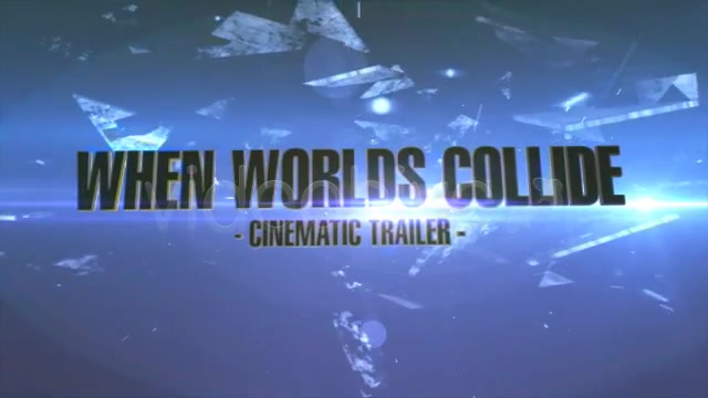 When Worlds Collide Cinematic trailer Videohive 490131 After Effects Image 12