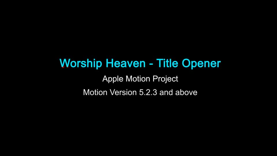 Worship Heaven Title Opener Apple Motion - Download Videohive 20541759