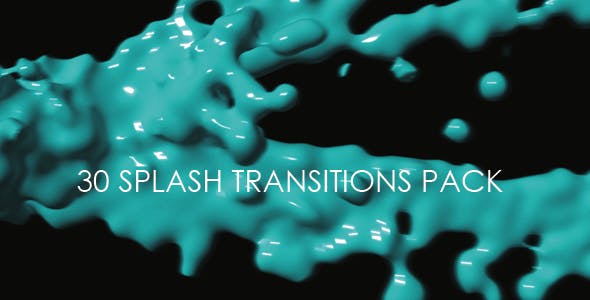 30 Splash Transitions Pack - Download 20689531 Videohive