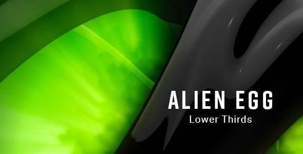 Alien Egg Lower Thirds - Videohive 19458812 Download