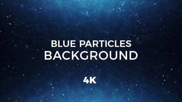 Blue Particles Background 4K - Videohive Download 20658841