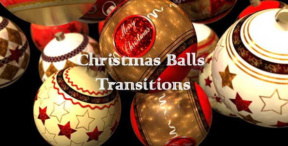 Christmas Balls Transitions - 13912091 Videohive Download