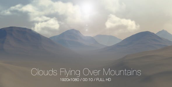 Clouds Flying Over Mountains - 6075338 Download Videohive