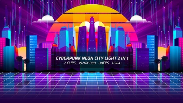 Cyberpunk Neon City Light 2 In 1 - Videohive 24079980 Download