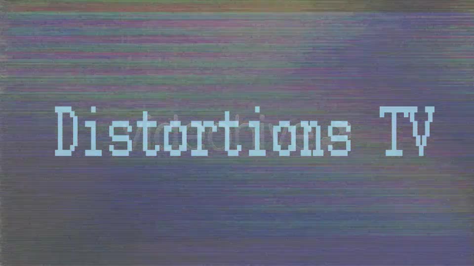 Distortions TV 4 Videohive 7365668 Motion Graphics Image 2