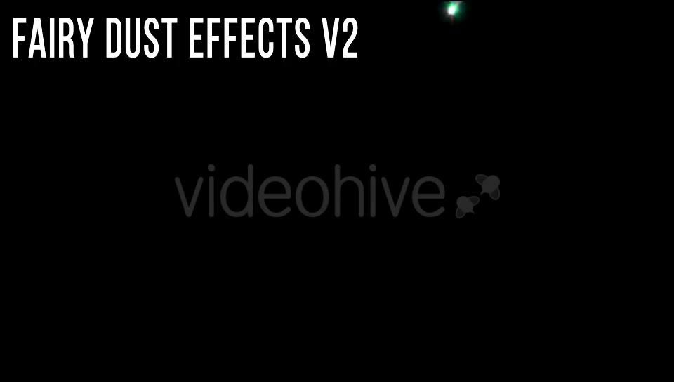 Fairy Dust Effects Videohive 18277977 Motion Graphics Image 4