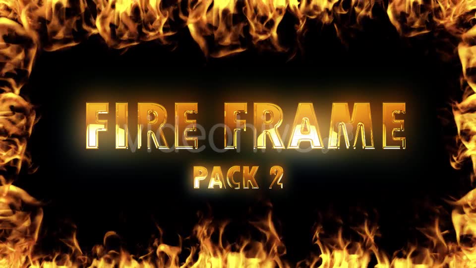 Fire Frame Videohive 20932493 Motion Graphics Image 2