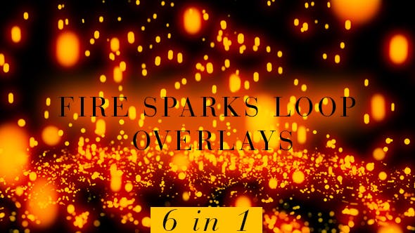 Fire Sparks Pack 6 in 1 - Download 20434426 Videohive