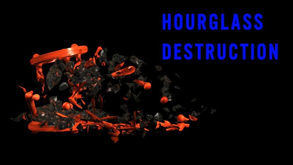 Hourglass Destruction - Videohive Download 15495360