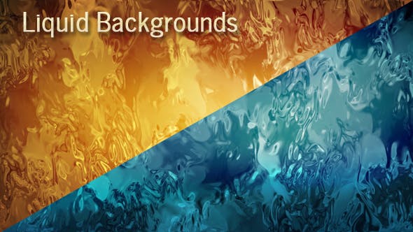 Liquid Backgrounds - Videohive Download 14288510
